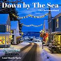 Down by the Sea-(at Christmastime)