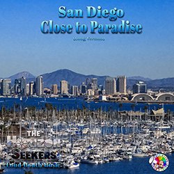 San Diego, Close to Paradise